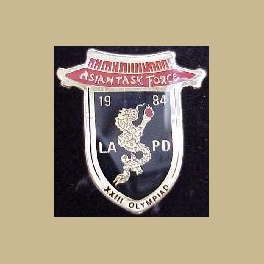 1984 LOS ANGELES OLYMPICS LA POLICE DEPT ASIAN GANG TASK FORCE PIN